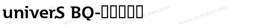 univerS BQ字体转换